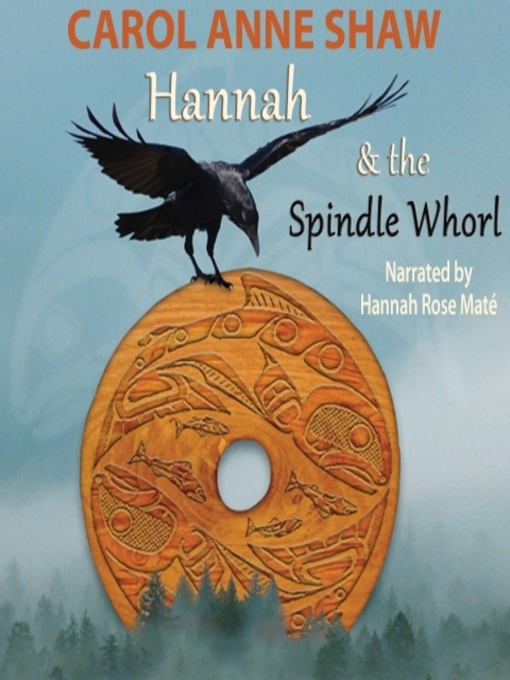 Title details for Hannah and the Spindle Whorl by Carol Anne Shaw - Available